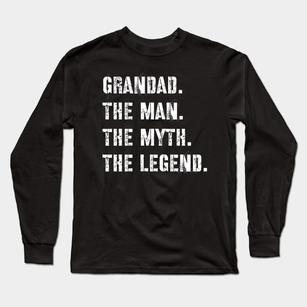 Grandad The Man The Myth The Legend Long Sleeve T-Shirt by Raw Designs LDN